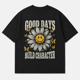 Good Days Build Character graphic T-shirt in black – front mockup