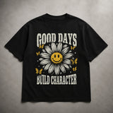 Good Days Build Character black graphic T-shirt – flat lay mockup