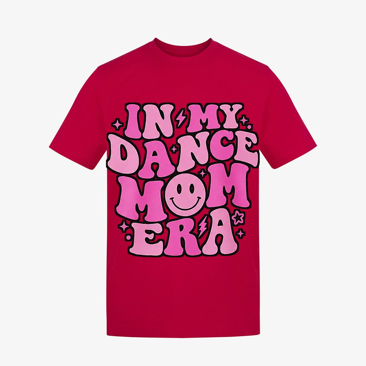 Hot Pink t-shirt — In My Dance Mom Era