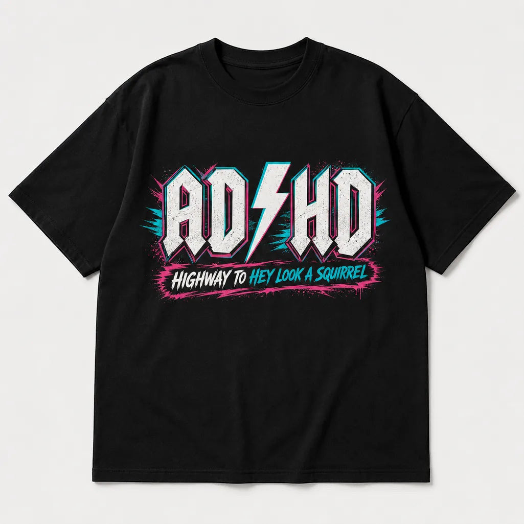 Printora UK black cotton unisex t-shirt with neon pink and turquoise ADHD Highway to Hey Look a Squirrel graphic