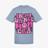 Sky Blue t-shirt — In My Dance Mom Era