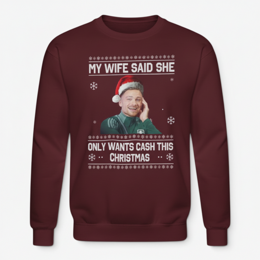 Matty Cash “My Wife Said She Only Wants Cash This Christmas” football Christmas jumper