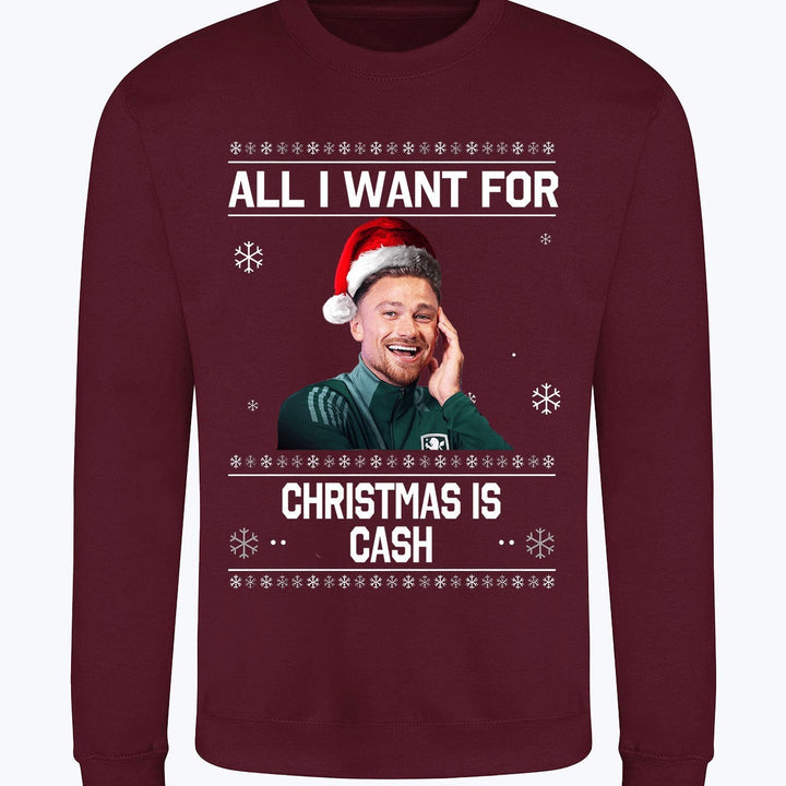 "All I Want for Christmas is Cash" Matty Cash Funny Crew Neck Christmas Jumper
