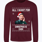 "All I Want for Christmas is Cash" Matty Cash Funny Crew Neck Christmas Jumper