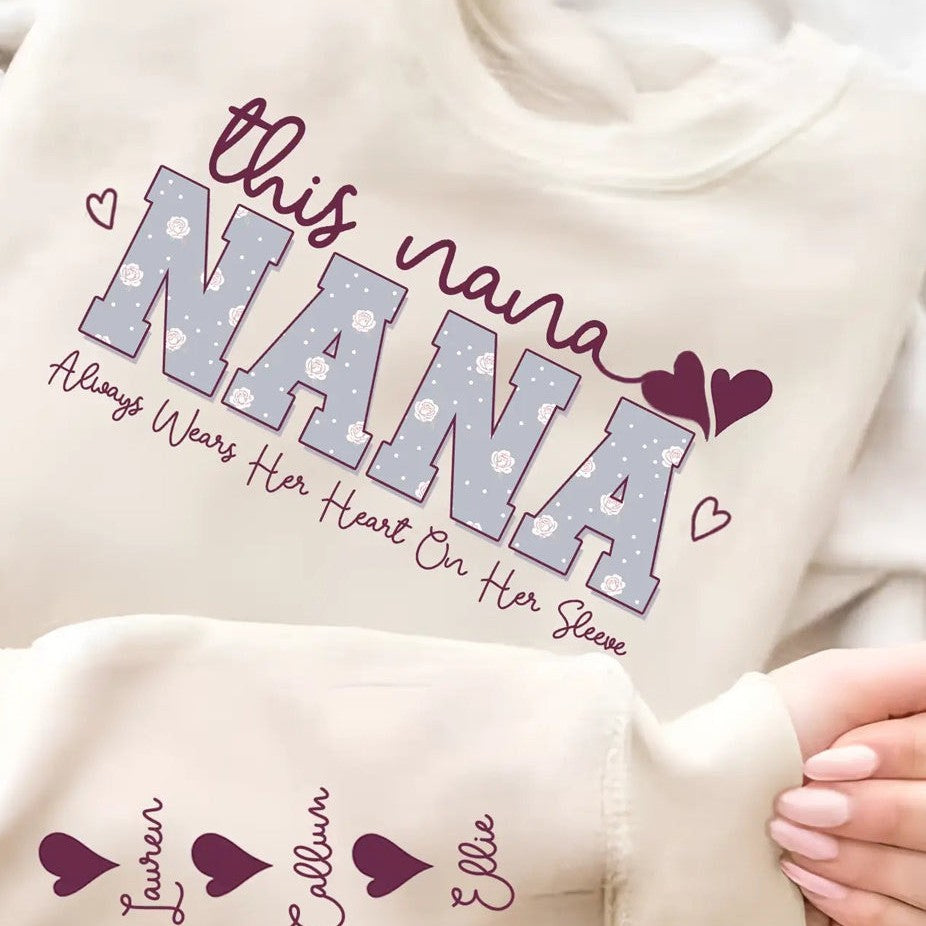 This Nana Wears Her Heart On Her Sleeve Jumper – Perfect Custom DTF Printed Mother’s Day Gift