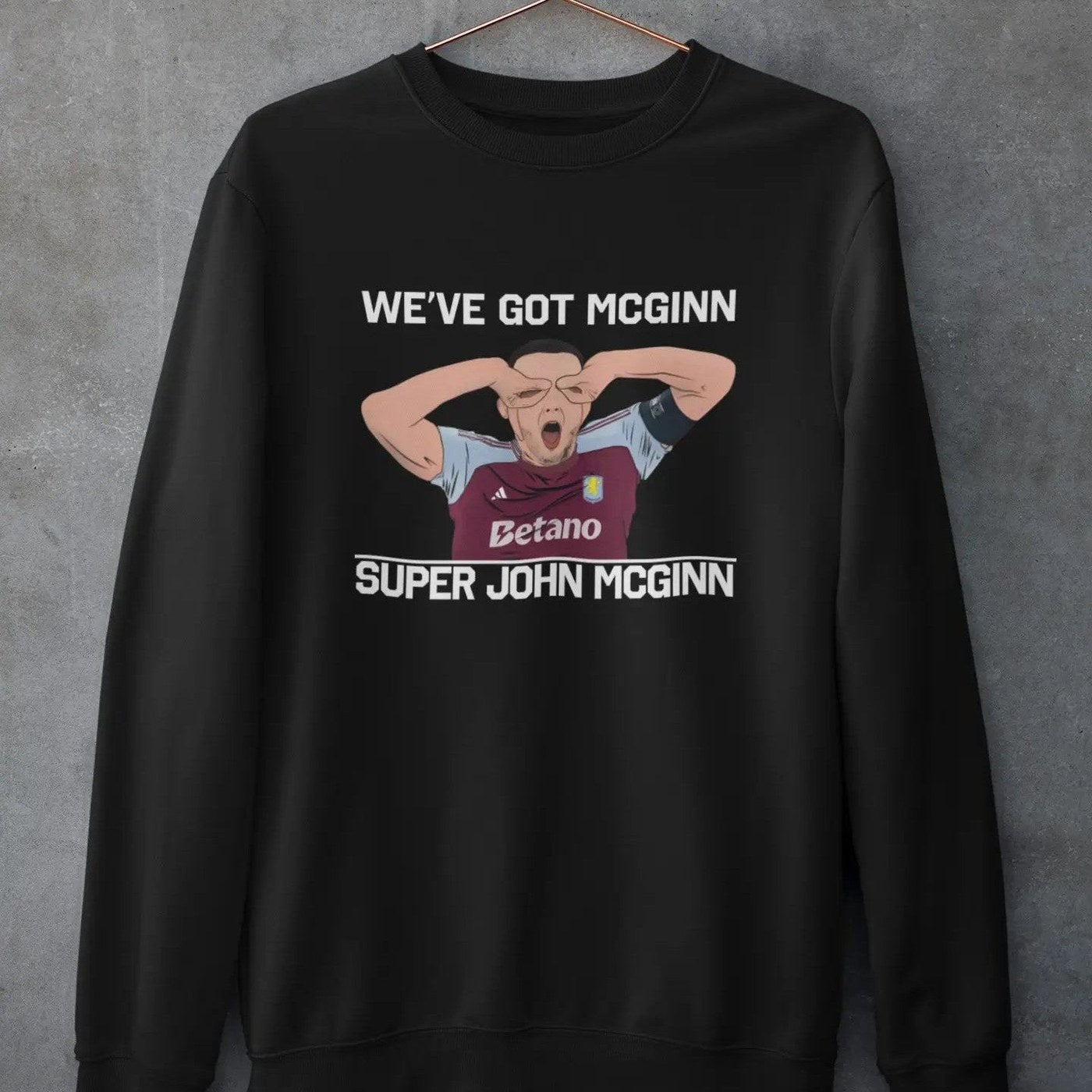 Black jumper – We’ve Got Super John McGinn Villa fan design