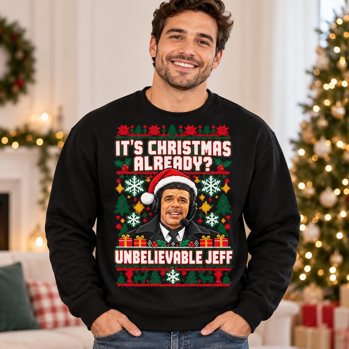 Model wearing Black Chris Kamara It's Christmas Already Unbelievable Jeff Christmas jumper