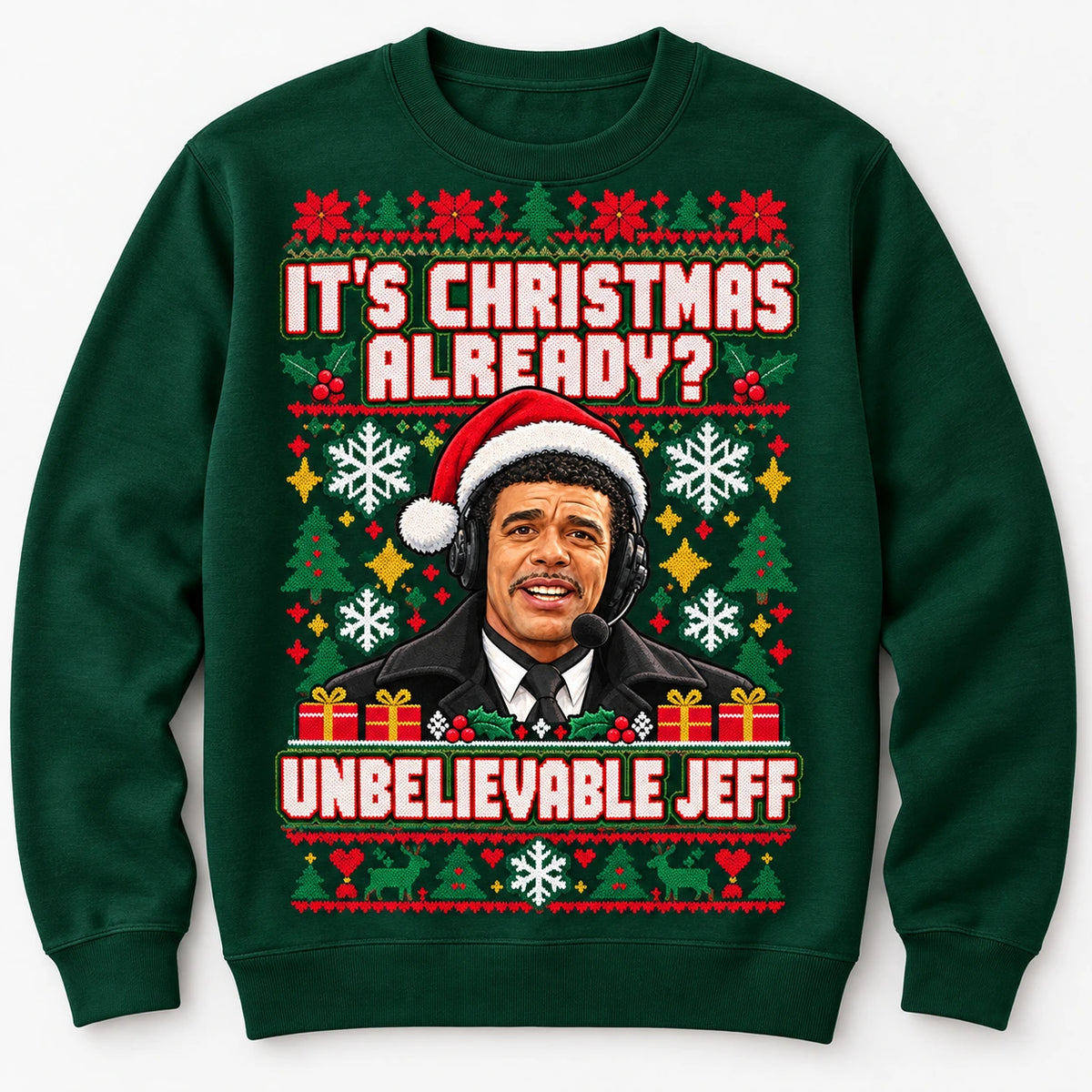 Bottle Green Chris Kamara It's Christmas Already Unbelievable Jeff Christmas jumper flat lay