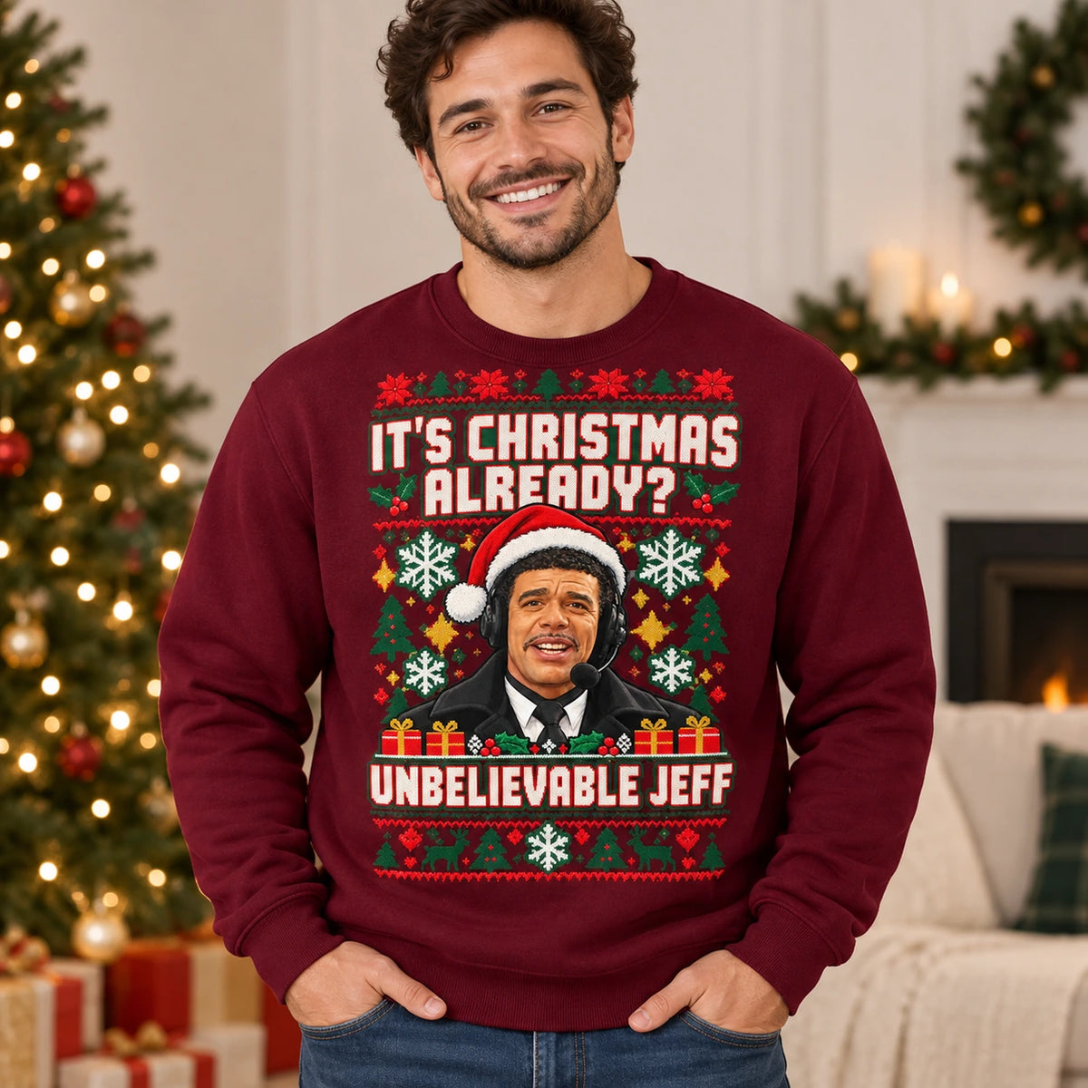 Model wearing Burgundy Chris Kamara It's Christmas Already Unbelievable Jeff Christmas jumper