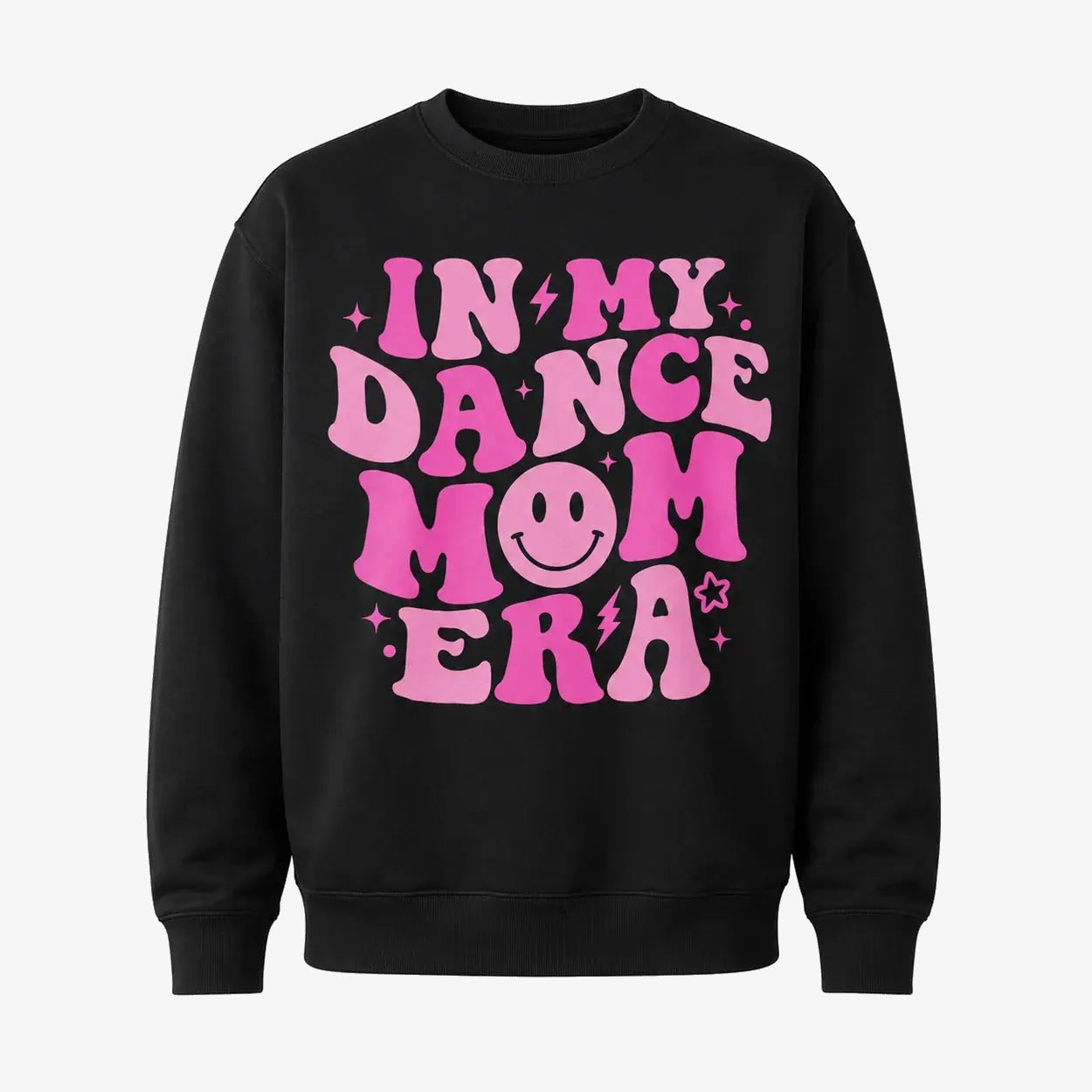In My Dance Mom Era black apparel