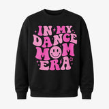 In My Dance Mom Era black apparel