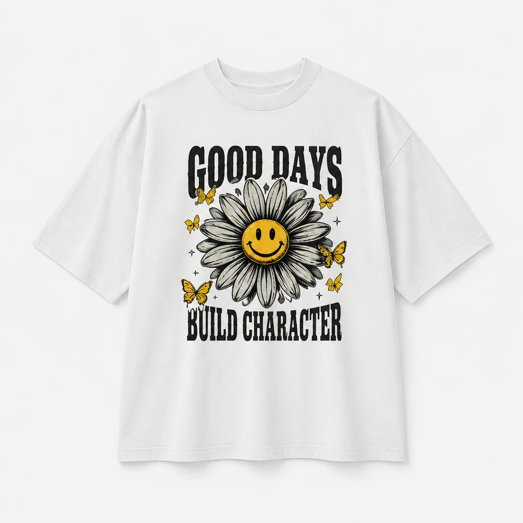 Good Days Build Character graphic T-shirt in white – front mockup