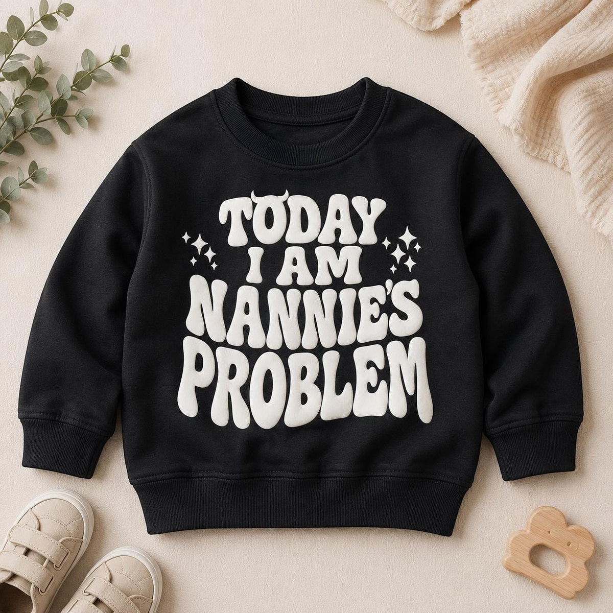 Today I Am Nannies Problem black kids jumper