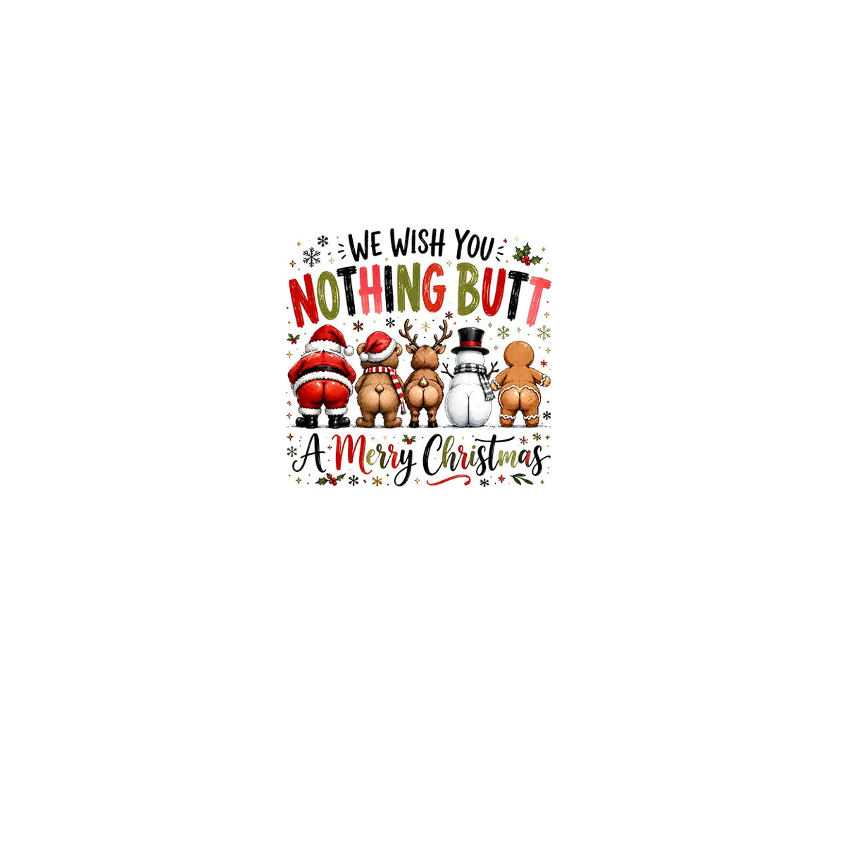 Burgundy Nothing Butt Merry Christmas funny festive jumper
