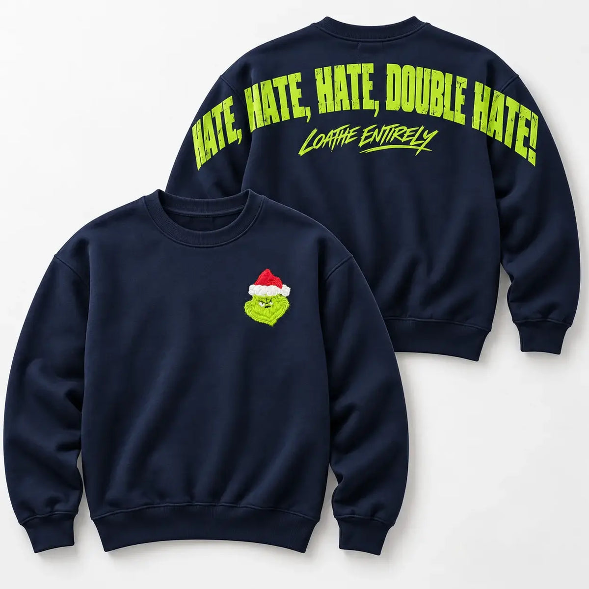 Christmas jumper New French Navy Front and Back: optional fluffy festive green Santa-hat chest embroidery and large lime Hate Hate Hate Loathe Entirely back print, Printora UK