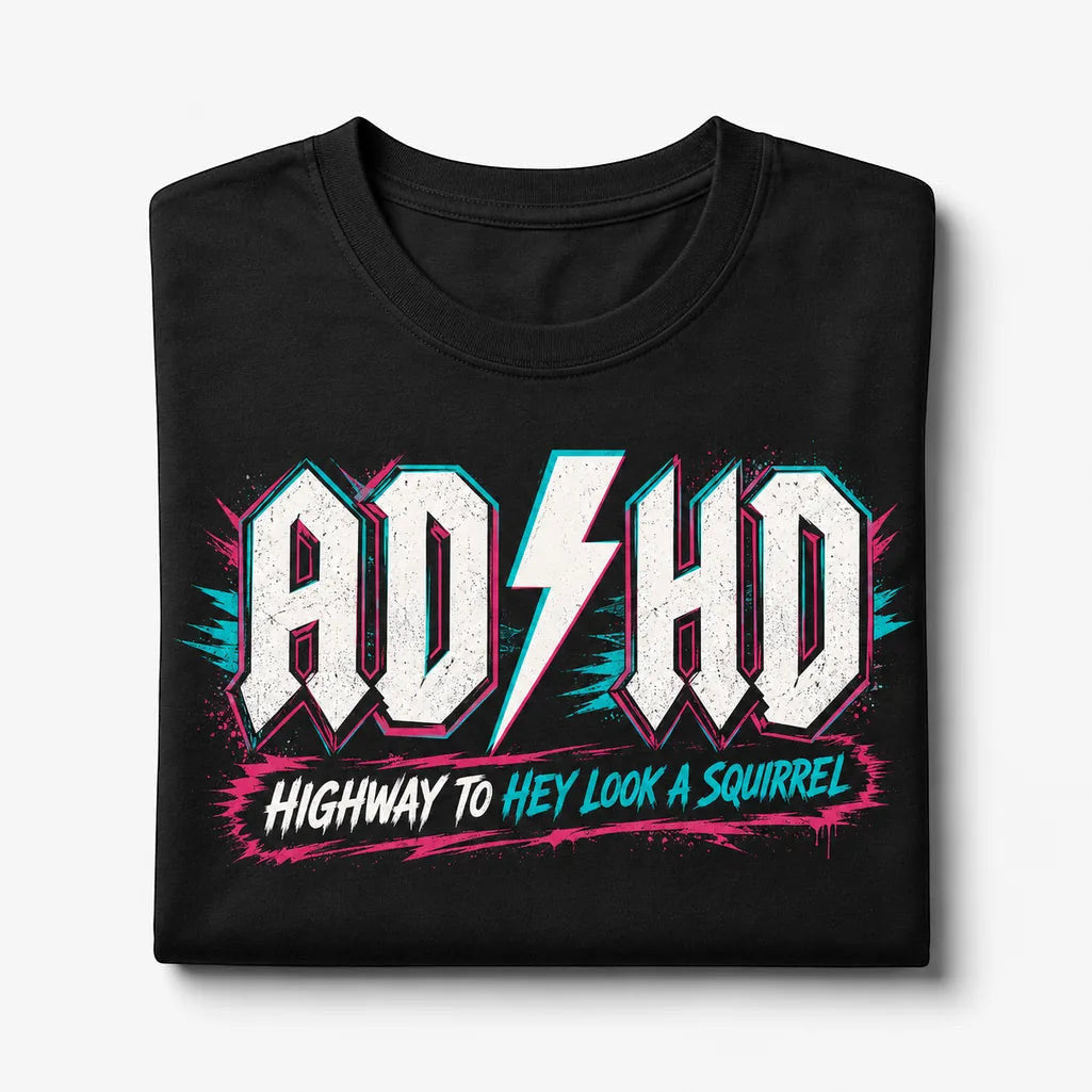 Printora UK black cotton t-shirt with neon pink and turquoise ADHD Highway to Hey Look a Squirrel graphic print
