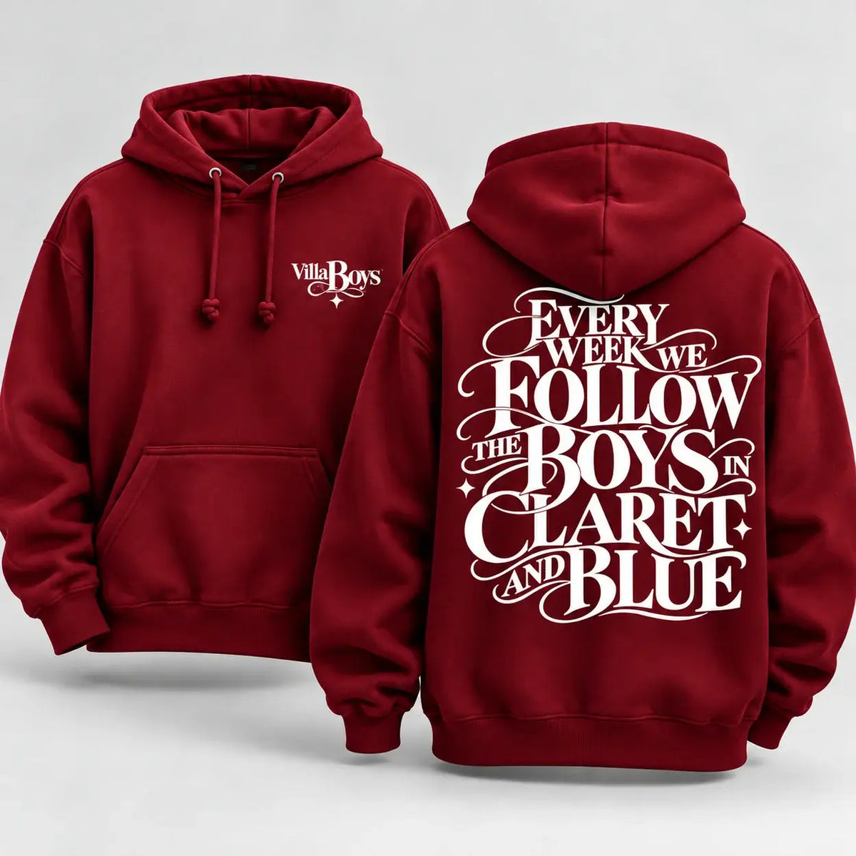 Every Week We Follow The Boys in Claret and Blue hoodie – Burgundy claret hoodie front and back