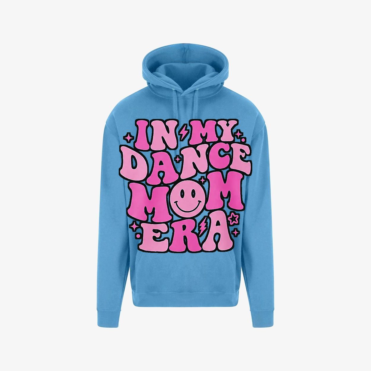 Sky Blue hoodie — In My Dance Mom Era