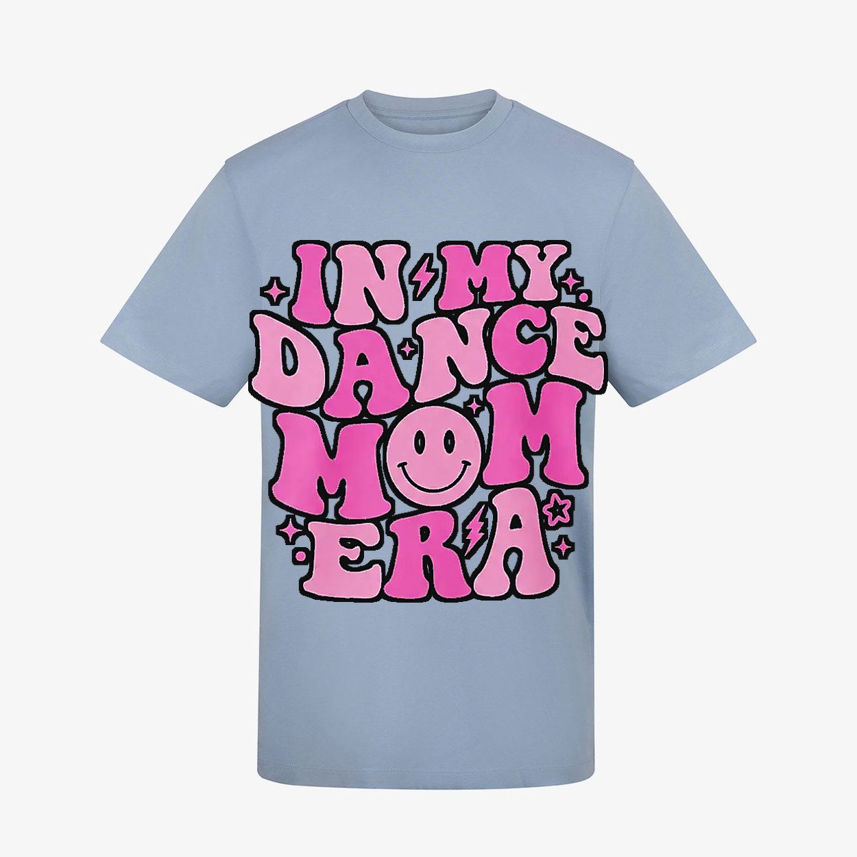Sky Blue t-shirt — In My Dance Mom Era